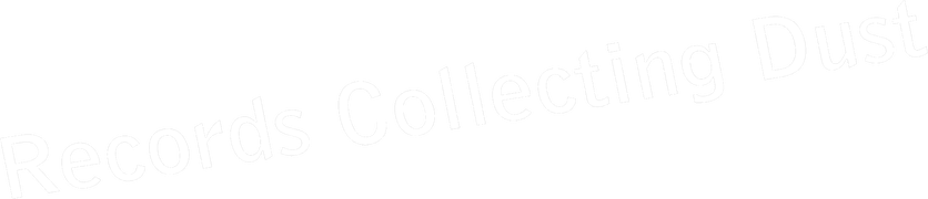 Records Collecting Dust