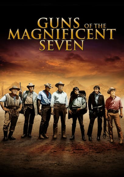 Guns Of The Magnificent Seven