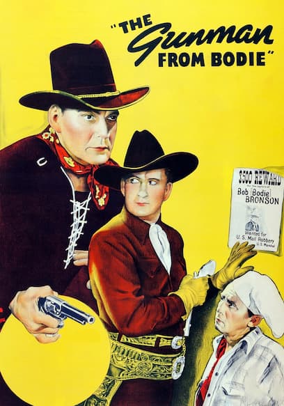 The Gunman From Bodie