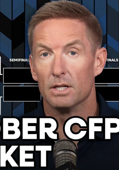 S2026:E54 - Joel Klatt’s New College Football Playoff Bracket Prediction poster