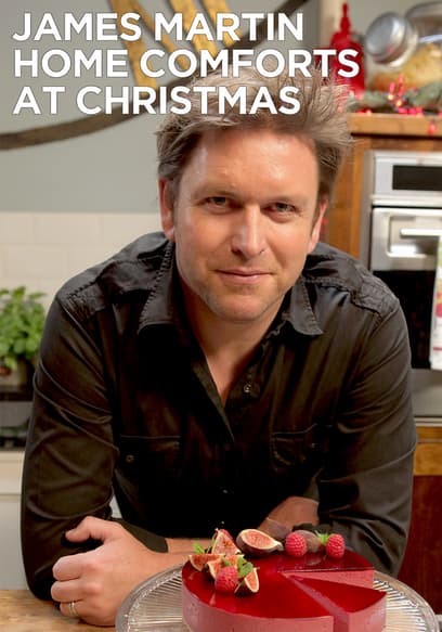 James Martin: Home Comforts at Christmas