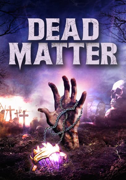 Dead Matter