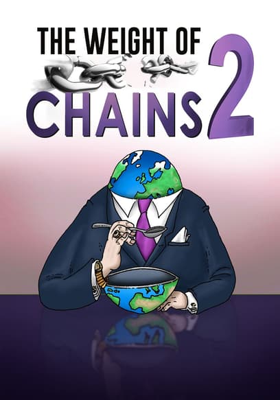 The Weight of Chains 2