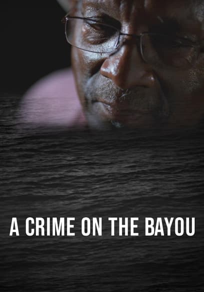 A Crime on the Bayou