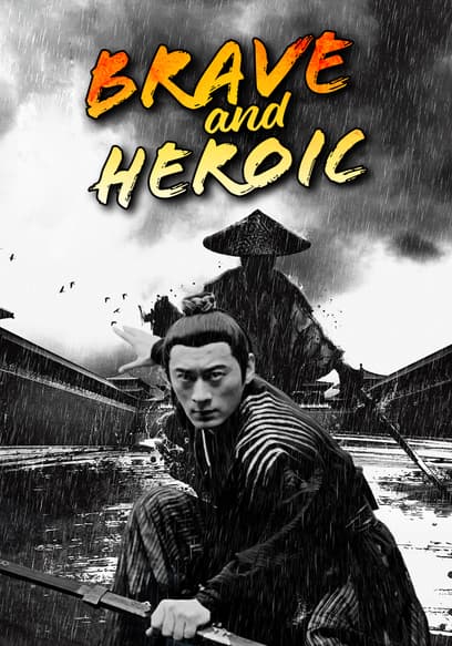 Brave and Heroic poster