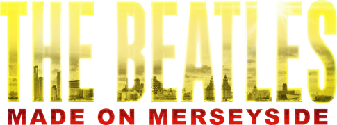 The Beatles: Made on Merseyside