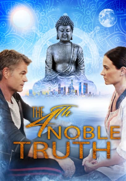 The Fourth Noble Truth