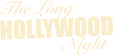 Long Hollywood Night