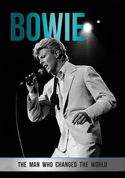 Bowie: The Man Who Changed the World