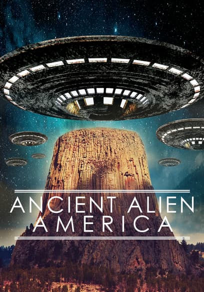 Ancient Alien America