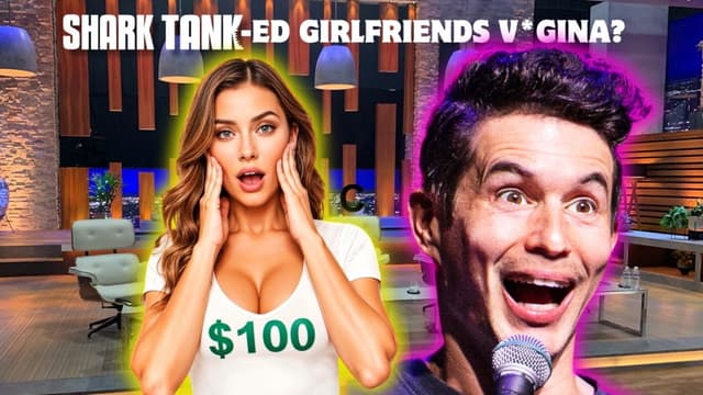 S01:E08 - Girlfriend's V*gina on Shark Tank