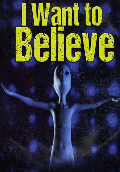 I Want to Believe