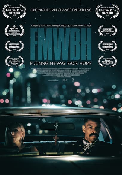 FMWBH: Fucking My Way Back Home