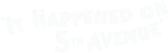 It Happened on 5th Avenue