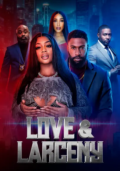 Love & Larceny