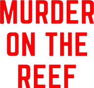 Murder on the Reef