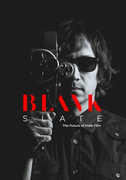 Blank Slate: The Future of Indie Film poster