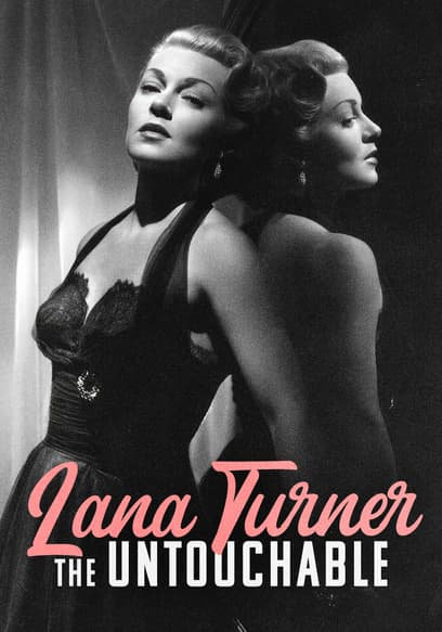 Lana Turner: The Untouchable