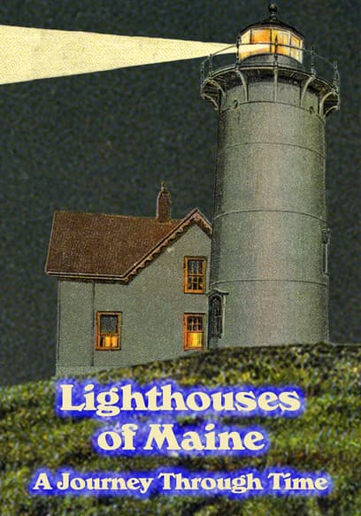 Lighthouses of Maine: A Journey Through Time