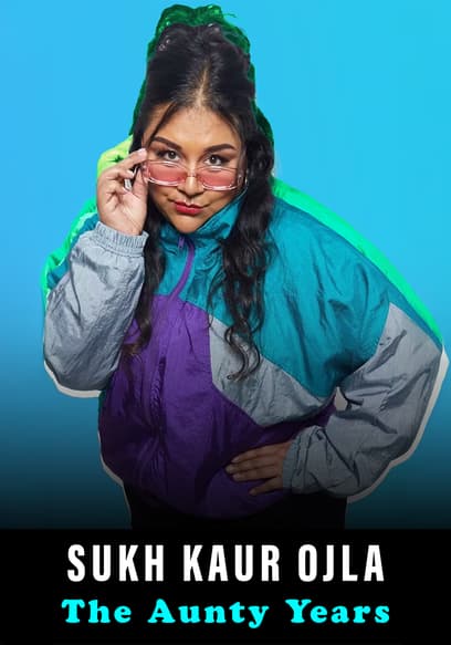 Sukh Kaur Ojla: The Aunty Years