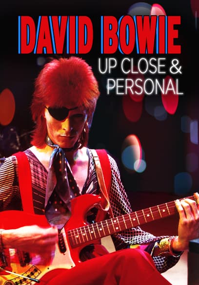 David Bowie - Up Close and Personal