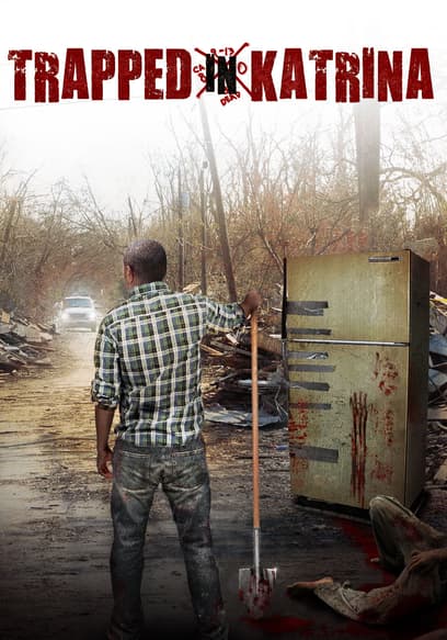 Trapped in Katrina