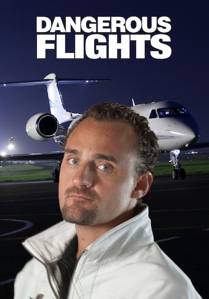 Dangerous Flights