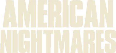 Tales From the Crib: American Nightmares