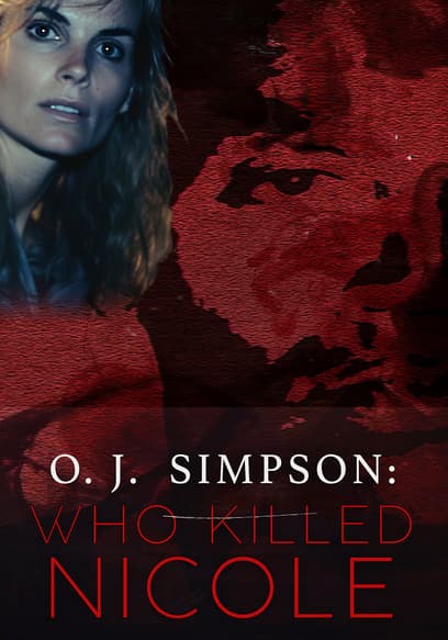 O.J. Simpson: Who Killed Nicole poster