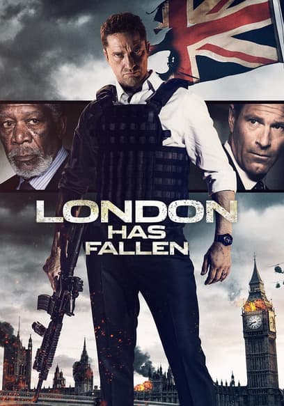 London Has Fallen
