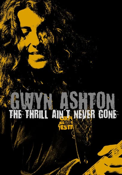 Gwyn Ashton : The Thrill Ain't Never Gone