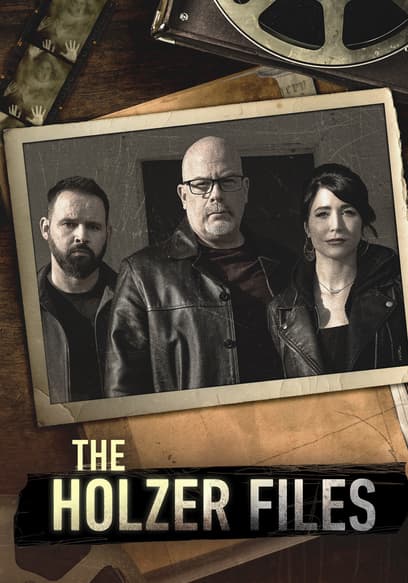 The Holzer Files