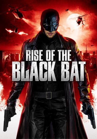 Rise of the Black Bat