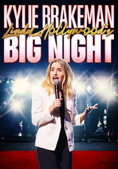 Kylie Brakeman: Linda Hollywood's Big Night