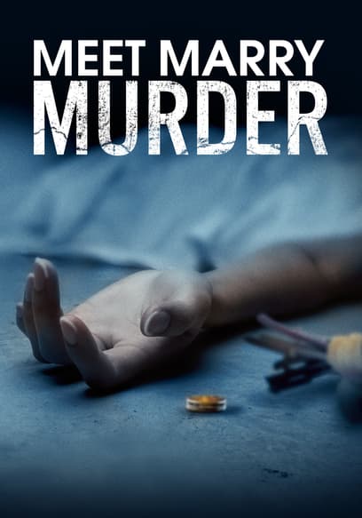Meet, Marry, Murder