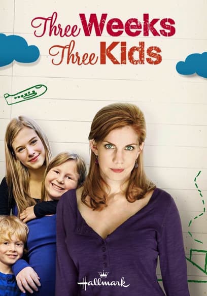 Three Weeks, Three Kids