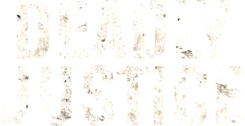 Deadly Justice