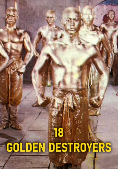 18 Golden Destroyers