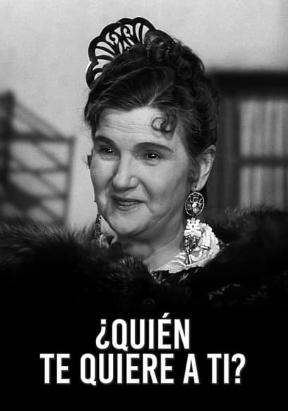 ¿Quién te quiere a ti?