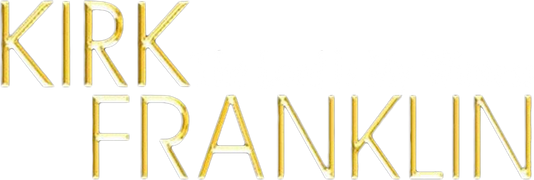 Kirk Franklin: The Lord Is My Witness