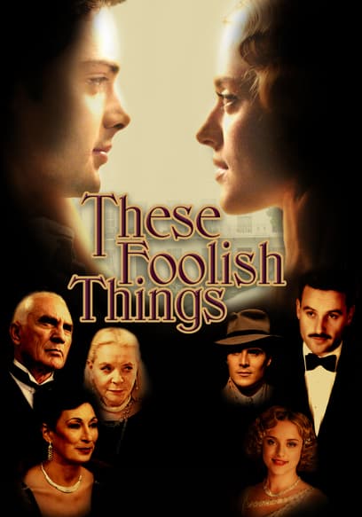 These Foolish Things