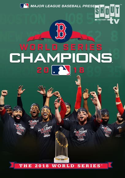 2018 World Series Champions: Boston Red Sox