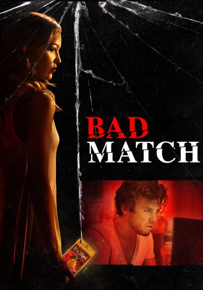 Bad Match