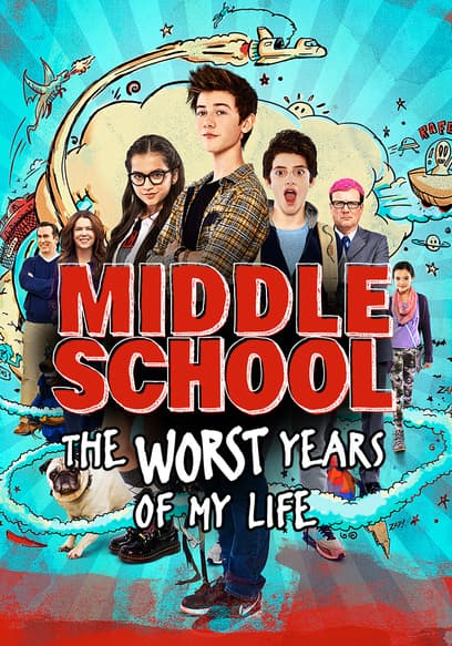 Middle School: The Worst Years of My Life