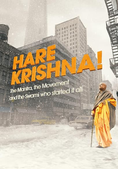 Hare Krishna! the Mantra, the Movement and the Swami Who Started It
