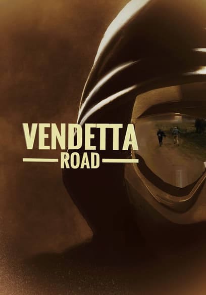 Vendetta Road