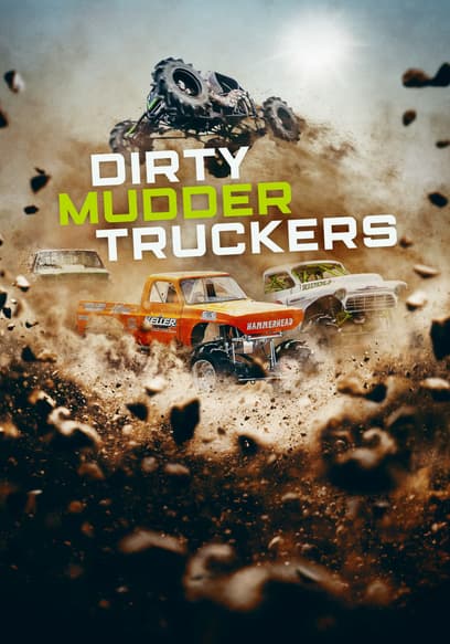 Dirty Mudder Truckers