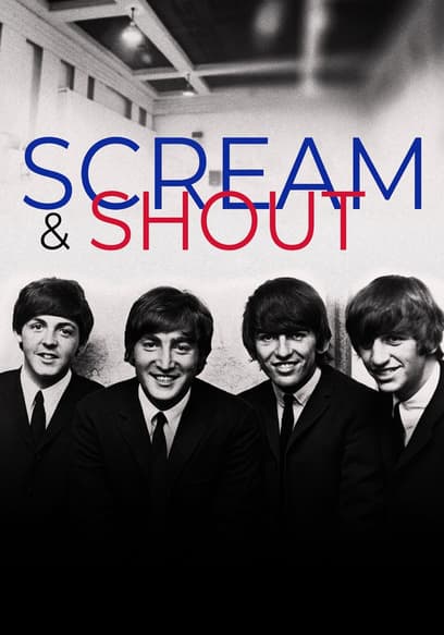 The Beatles: Scream and Shout