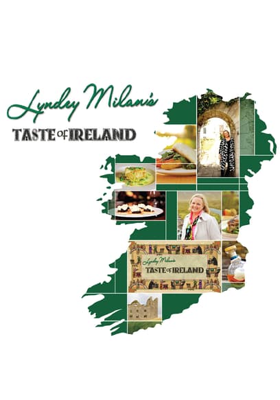 Lyndey Milan's Taste of Ireland