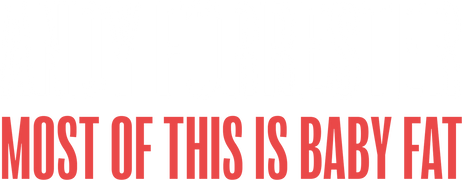 Andy Forrester: Most of This is Baby Fat